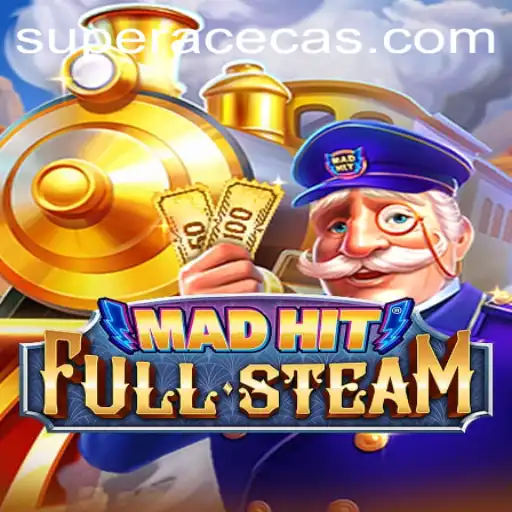 MadHitFullSteam: The Ultimate Gaming Experience with Super Ace Casino