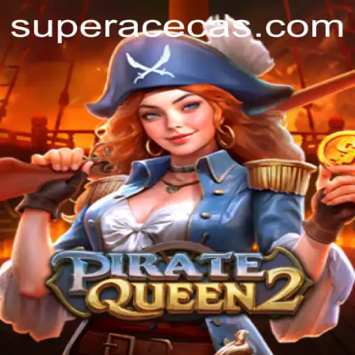 Dive into Adventure with PirateQueen2 at Super Ace Casino