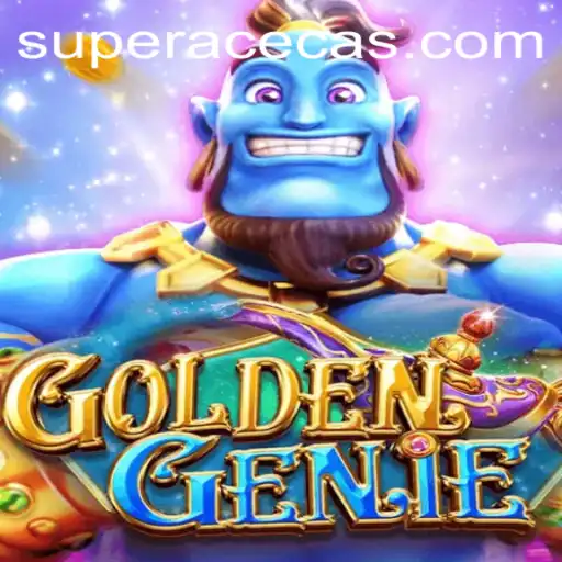 Exploring the Magic of GOLDENGENIE: A Super Ace Casino Experience