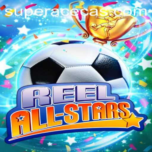 Discover the Thrilling World of ReelAllStars at Super Ace Casino